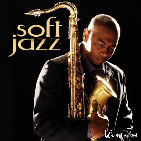 Sensual Soft Jazz Band - Soft Jazz (2013)