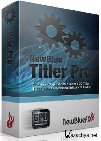 NewblueFX Titler Pro 3.0 build 140423