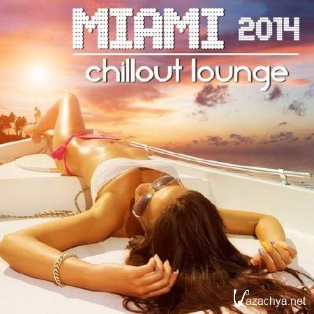Miami Chillout Lounge (2014)