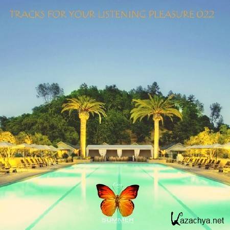 Tracks for Your Listening Pleasure 022 (2014)