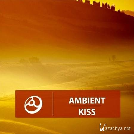 Ambient Kiss (2014)