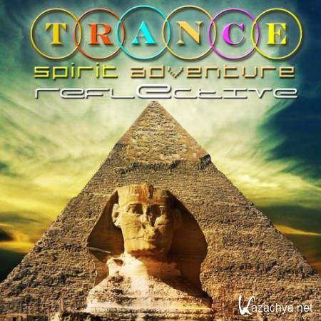 Trance Spirit - Reflective Adventure (2014)