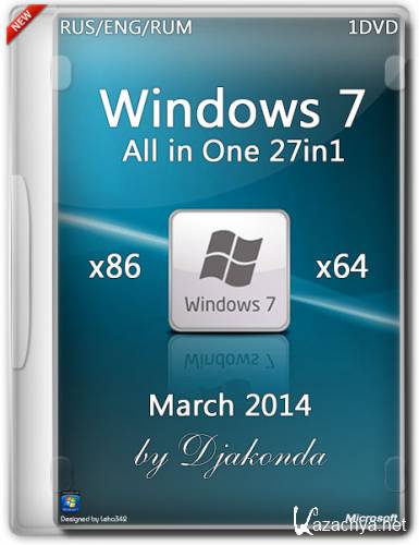 Windows 7 SP1 AIO 27in1 x86/x64 03.2014 by Djakonda (RUS/RUM/ENG)