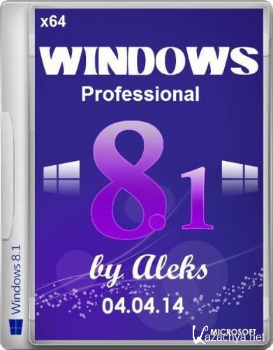 Windows 8.1 Professional with Spring 2014 update by Aleks 04.04.14 (RUS/ENG/X64)