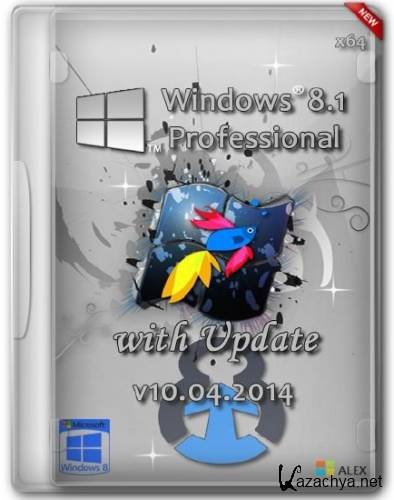Windows 8.1 Professional with Update x64 by ALEX v10.04.2014 (RUS/2014)