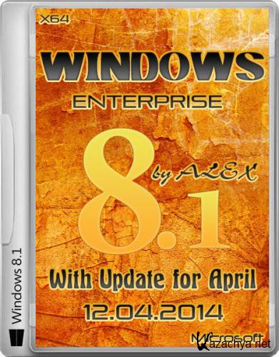 Windows 8.1 Enterprise x64 With Update April 2014 by ALEX 12.04 (2014/RUS)