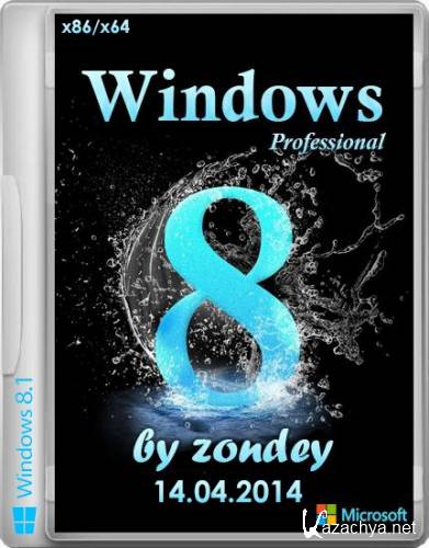 Windows 8.1 Professional x86/x64 VL Update by zondey 14.04 (2014/RUS)