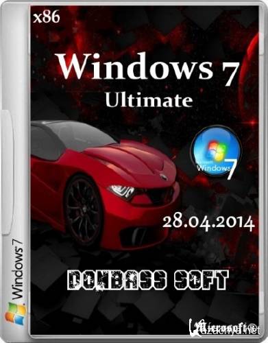 Windows 7 Ultimate SP1 Donbass Soft 28.04.2014 (x86/RUS)