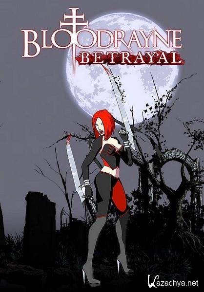 BloodRayne Betrayal  (2014/ENG/MULTI5)