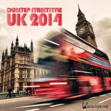 Dubstep Streetstyle Uk 2014 (2014)