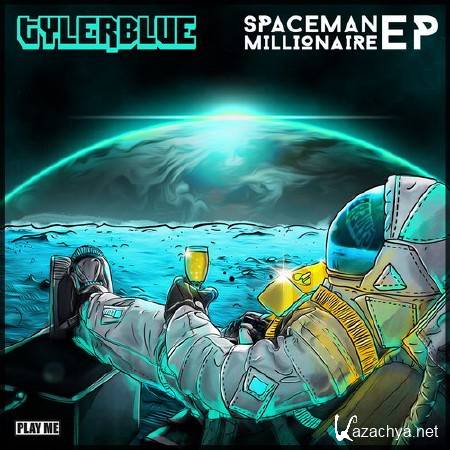 Tyler Blue - Spaceman Millionaire EP (2014)