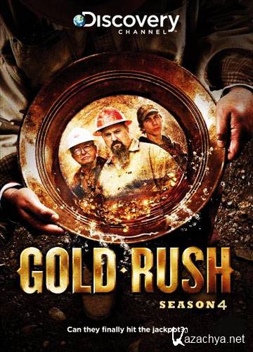 Discovery.  .  / Gold Rush. Alaska / 4  (2014)