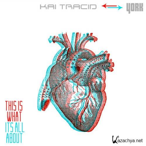 Kai Tracid & York - This Is What Its All About 