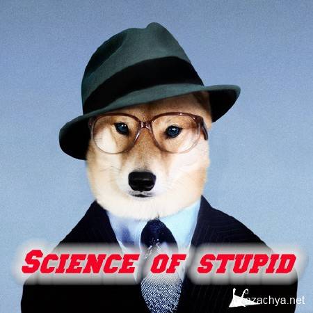 National Geographic.   / Science of stupid (2013) SATRip