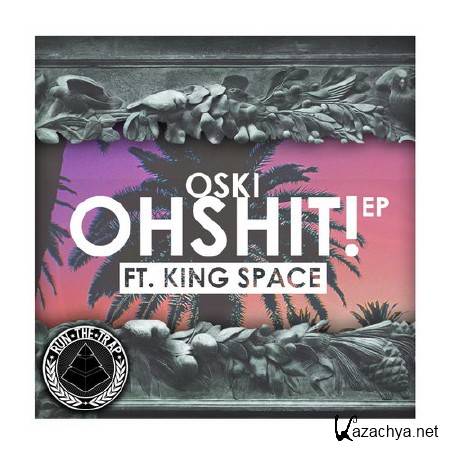 Oski - OHSHIT! EP (2014)