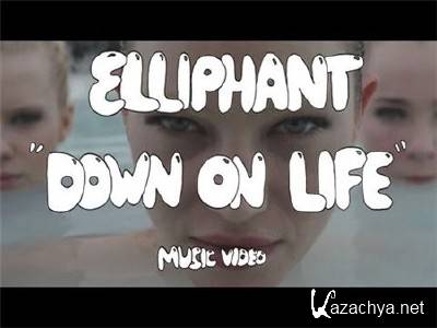 Elliphant - Down On Life (2013)