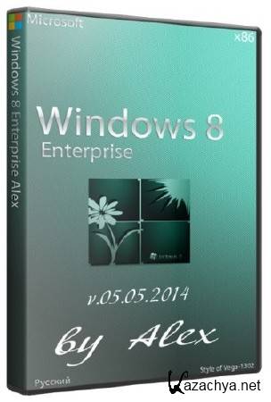 Windows 8 Enterprise by Alex v 05.05.2014 (x86/2014)