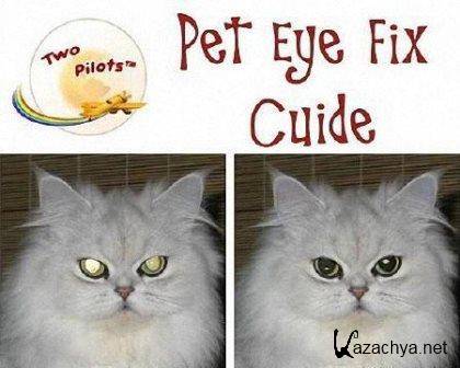 Pet Eye Fix Guide v.1.4.0