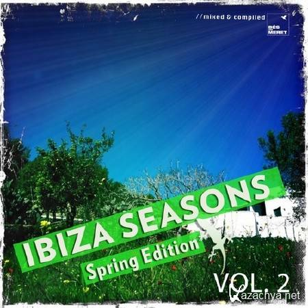Ibiza Seasons Spring Edition Vol. 2 (2014)