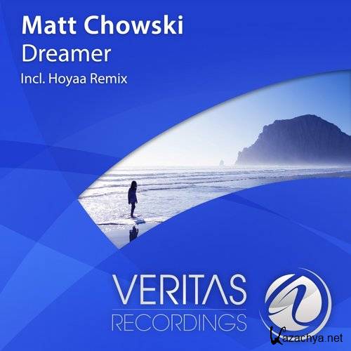 Matt Chowski - Dreamer