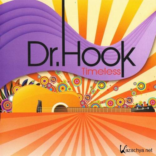 Dr. Hook - Timeless (Definitive 40 Songs Collection)