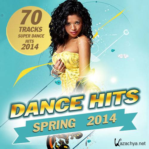 Dance Hits. Spring 2014 (2014)