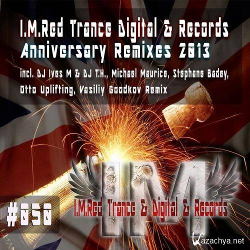I.M.Red Trance Digital and Records Anniversary Remixes 2013