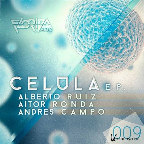 Alberto Ruiz - Celula EP