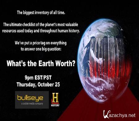    ? / What's the Earth Worth? (2012) TVRip