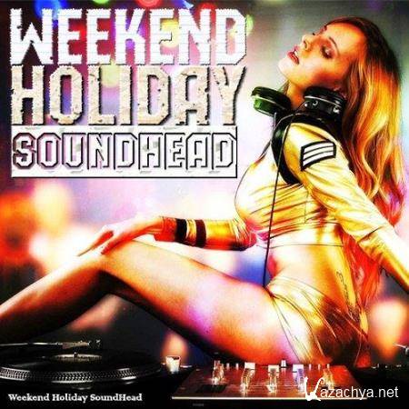 Weekend Holiday SoundHead (2014)