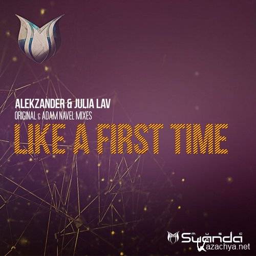 Alekzander & Julia Lav - Like A First Time