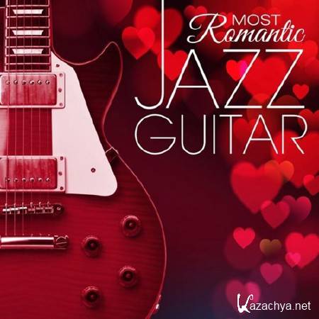 Most Romantic Jazz Guitar (2014)