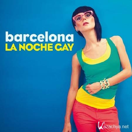 Barcelona La Noche Gay (2014)