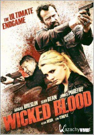   / Wicked Blood (2014/BDRip)