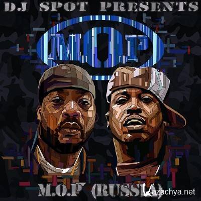 M.O.P. & DJ Spot - Rekindle The Flame (2014)