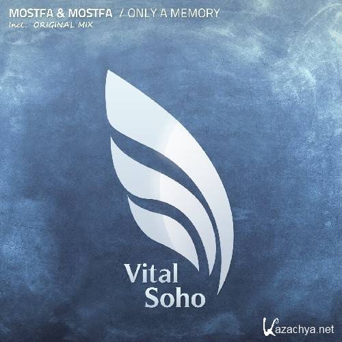 Mostfa & Mostfa - Only A Memory