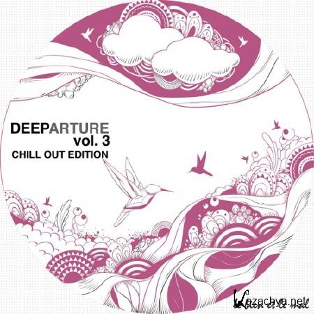 Deeparture Vol.3 Chill Out Edition (2014)