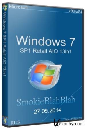 Windows 7 SP1 Retail AIO 13in1 by SmokieBlahBlah 27.05.2014 (x86/x64/RUS)