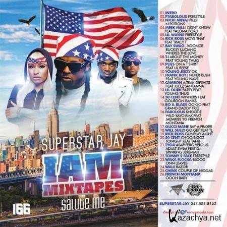 Superstar Jay: I Am Mixtapes 166 (2014)