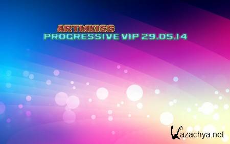 Progressive Vip (29.05.14)