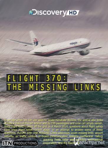  :     / Flight 370: The Missing Link / Zagadka lotu MH 370 (2014) 720p HDTVRip