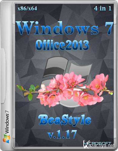 Windows 7 x86/x64 4in1 Office 2013 BeaStyle 1.17 (2014/RUS)