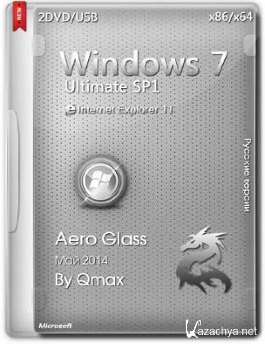 Windows 7 SP1 Ultimate Aero Glass by -=Qmax=- (x86/x64/RUS/2014)