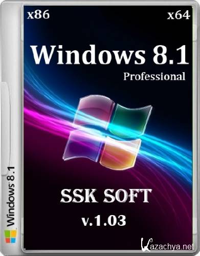 Windows 8.1 Pro SSK Soft x86/x64 v.1.03 (2014/RUS)