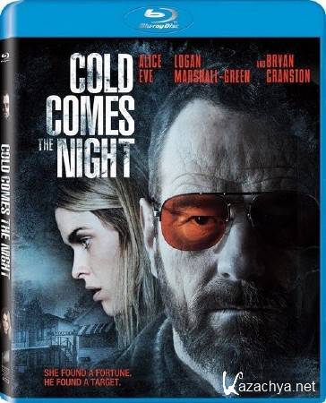   / Cold Comes the Night (2013) HDRip/BDRip 720p