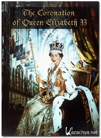   II / The Coronation of Queen Elizabeth II (2012) DVB