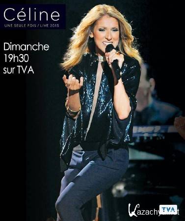 Celine Dion - Une Seule Fois Live 2013 (2014) BDRip (AVC)