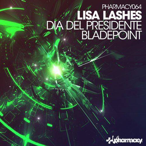Lisa Lashes - Dia Del Presidente / Bladepoint
