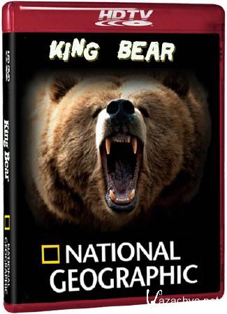 National Geographic.  :   / National Geographic. Planet Carnivore: King Bear (2007) HDTVRip (AVC)