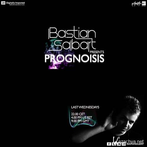Bastian Salbart - Presents Prognoisis 003 (2014-06-12)